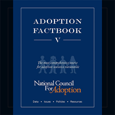 National Council for Adoption, Factbook 5